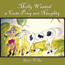 Molly Wanted A Cute Pony Not Naughty