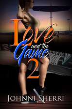 Love and the Game 2