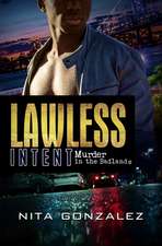 Lawless Intent: Murder in the Badlands