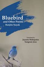 Bluebird and Other Poems