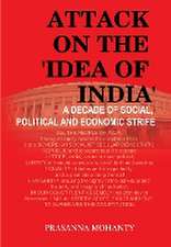 Attack on the 'Idea of India'