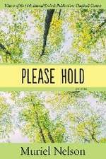 Please Hold