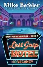 Last Gasp Motel