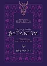 The Little Book of Satanism: A Guide to Satanic History, Culture, and Wisdom