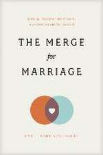 The Merge for Marriage