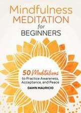 Mindfulness Meditation for Beginners