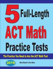 5 Full-Length ACT Math Practice Tests