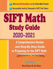 SIFT Math Study Guide 2020 - 2021: A Comprehensive Review and Step-By-Step Guide to Preparing for the SIFT Math