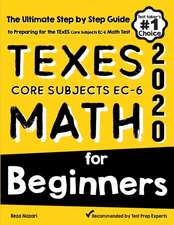 TExES Core Subjects EC-6 Math for Beginners