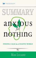 Summary of Anxious for Nothing