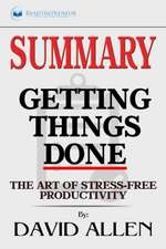 Summary of Getting Things Done