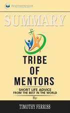 Summary of Tribe of Mentors