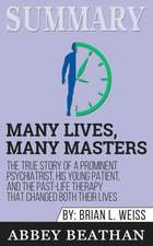 Summary of Many Lives, Many Masters