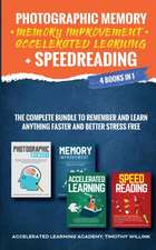 Photographic Memory + Memory Improvement + Accelerated Learning + Speedreading