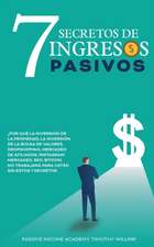 7 Secretos de ingresos pasivos