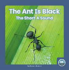 ANT IS BLACK