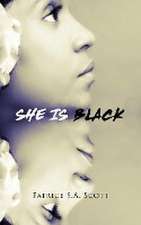 She Is Black