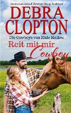 Clopton, D: Reit mit mir, Cowboy