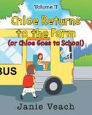 Chloe Returns to the Farm