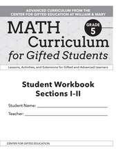 Math Curriculum for Gifted Students: Lessons, Activities, and Extensions for Gifted and Advanced Learners, Student Workbooks, Sections I-II (Set of 5): Grade 5