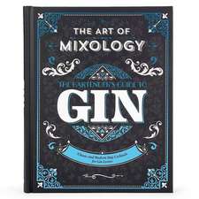 The Art of Mixology: Bartender's Guide to Gin