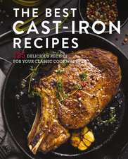 The Best Cast Iron Cookbook