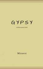 Gypsy: A divine Poetry Book