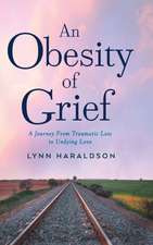 An Obesity of Grief