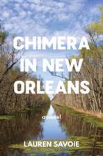 Chimera in New Orleans