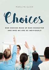 Choices