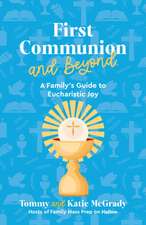 First Communion and Beyond