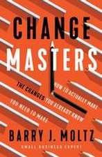 Moltz, B: Changemasters