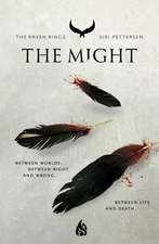 The Might: The Raven Rings Part 3