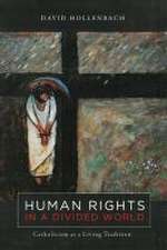 Human Rights in a Divided World