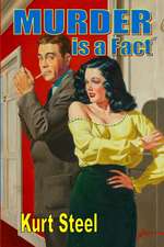 Murder is a Fact
