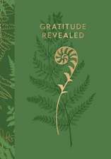 Gratitude Revealed Journal (Gratitude Journal, Gratitude Gift, Guided Journal)