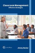 Classroom Management: Effective Strategies