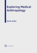 Exploring Medical Anthropology