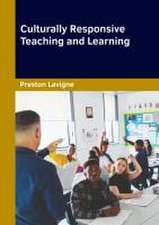 Culturally Responsive Teaching and Learning