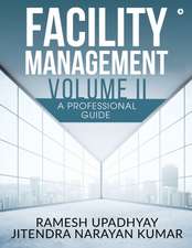 Facility Management Volume II