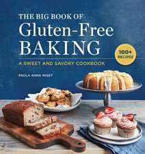 The Big Book of Gluten-Free Baking