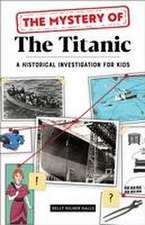 The Mystery of the Titanic