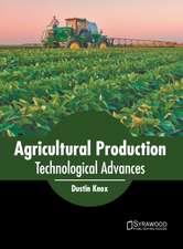 Agricultural Production: Technological Advances