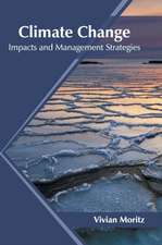 Climate Change: Impacts and Management Strategies