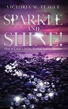 SPARKLE AND SHINE