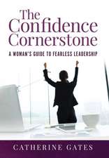 The Confidence Cornerstone