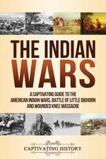 The Indian Wars