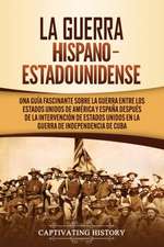 La guerra hispano-estadounidense