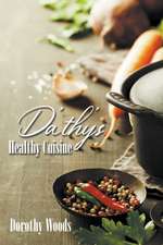 Da'thy's Healthy Cuisine