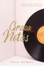 McNeil, R: Grace Notes